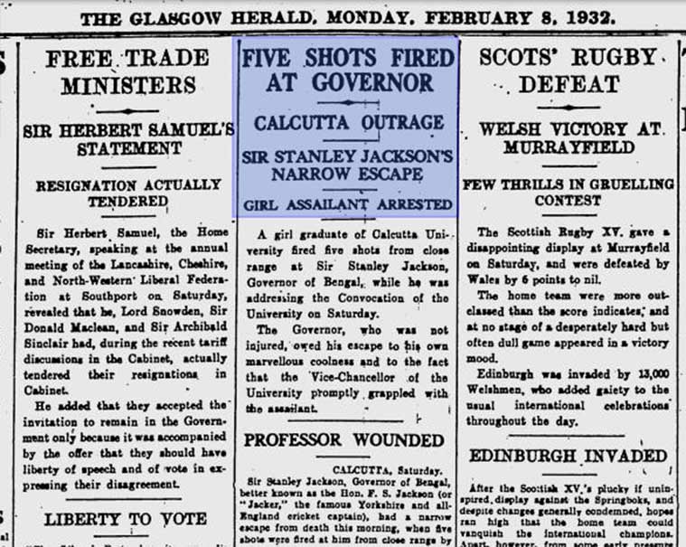 The February 8 1932 edition of the Glasgow Herald devoted an entire newspaper length column to Bina Das opening fire on Stanley Jackson at Calcutta Universityjpg